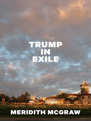 cover image of Trump in Exile
